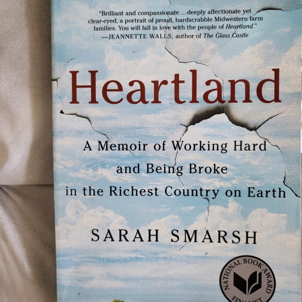 Heartland : A Memoir of Working Hard and Being Broke in the Richest Country...